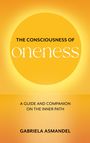 Gabriela Asmandel: The Consciousness Of Oneness, Buch