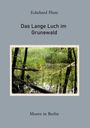 Eckehard Plum: Das Lange Luch im Grunewald, Buch