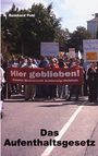 Reinhard Pohl: Das Aufenthaltsgesetz, Buch