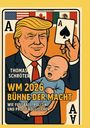 Thomas Schröter: WM 2026 Bühne der Macht, Buch