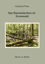 Eckehard Plum: Das Riemeisterfenn im Grunewald, Buch