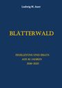 Ludwig M. Auer: Blätterwald, Buch