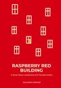 Naghmeh Semsar: Raspberry Red Building, Buch