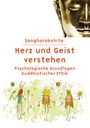 .. Sangharakshita: Herz und Geist verstehen, Buch