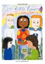 Sabrina Henschel: Die Littel Heroes wie alles begann, Buch