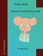 Eva Burandt: Teddy erklärt Erkenne Psychische gewallt, Buch
