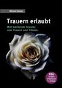 Michael Geisler: Trauern erlaubt, Buch