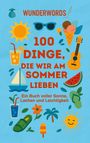 Wunder Words: 100 Dinge, die wir am Sommer lieben, Buch