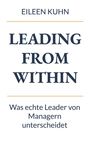 Eileen Kuhn: Leading from Within, Buch
