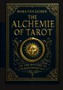 "MARA VON EICHEN", "THE ALCHEMIE OF TAROT", "ON THE MYSTERY OF TRANSFORMATION". Goldene Ornamente, Sonne und Schlange.