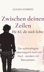 Claudia Homberg: Zwischen deinen Zeilen, Buch