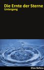 Elias Befesu: Die Ernte der Sterne, Buch