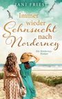 Jani Friese: Immer wieder Sehnsucht nach Norderney, Buch
