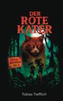 Tobias Trefflich: Der Rote Kater, Buch