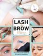 Lesigna Edition: Lash Lifting (Wimpernlifting) & Brow Lifting (Augenbrauenlaminierung), Buch