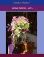 Heike Thieme: Macho Macho !, Buch