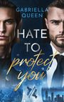 Gabriella Queen: Hate to protect you, Buch