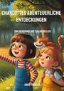 David Thaller: Charlottes Abenteuerliche Entdeckungen, Buch