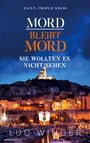 Luc Winger: Mord bleibt Mord, Buch
