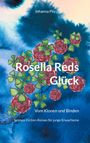 Johanna Pilz: Rosella Reds Glück, Buch