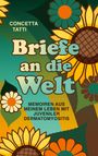 Concetta Tatti: Briefe an die Welt, Buch