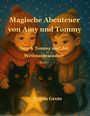 Sylvia Grote: Magische Abenteuer von Amy und Tommy, Buch