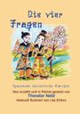 Theodor Nebl: Die vier Fragen, Buch