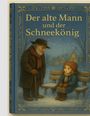 Ingeborg Wiech: Der alte Mann und der Schneekönig, Buch