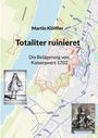 Martin Klöffler: Totaliter ruinieret, Buch