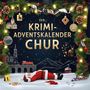 Liam Schmitt: Der Krimi-Adventskalender Chur, Buch