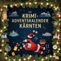 Felix Schäfer: Der Krimi-Adventskalender Kärnten, Buch