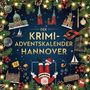 Max Schäfer: Der Krimi-Adventskalender Hannover, Buch