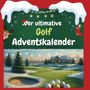 Anton Horn: Der ultimative Golf-Adventskalender, Buch