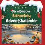 Luisa Lang: Der ultimative Eishockey-Adventskalender, Buch