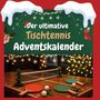 Zoe Friedrich: Der ultimative Tischtennis-Adventskalender, Buch