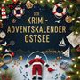 Sofia Schmidt: Der Krimi-Adventskalender Ostsee, Buch