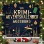 Hannah Schmitt: Der Krimi-Adventskalender Augsburg, Buch