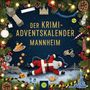 Lina Krüger: Der Krimi-Adventskalender Mannheim, Buch