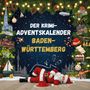 Clara Richter: Der Krimi-Adventskalender Baden-Württemberg, Buch