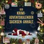 Ella Lehmann: Der Krimi-Adventskalender Sachsen-Anhalt, Buch
