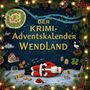 Elias Günther: Der Krimi-Adventskalender Wendland, Buch