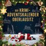 Matteo Möller: Der Krimi-Adventskalender Oberlausitz, Buch
