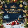 Felix Schmied: Der Krimi-Adventskalender Paderborn, Buch