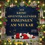 Isabella Lange: Der Krimi-Adventskalender Esslingen am Neckar, Buch