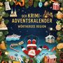 Isabella Schneider: Der Krimi-Adventskalender Wörthersee Region, Buch
