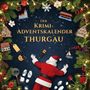 Leah Frank: Der Krimi-Adventskalender Thurgau, Buch
