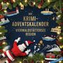Alexander Lehmann: Der Krimi-Adventskalender Vierwaldstättersee Region, Buch