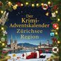 Hannah Wagner: Der Krimi-Adventskalender Zürichsee Region, Buch