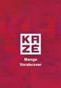 Logo mit Text "KAZÉ Manga Vorabcover" in Weiß auf rotem, strukturiertem Hintergrund.