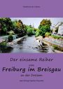 Jean Shongo Djamba Onyumbe: Der einsame Reiher von Freiburg im Breisgau an der Dreisam, Buch